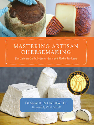 cover image of Mastering Artisan Cheesemaking